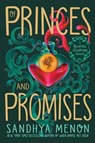 Of Princes and Promises - Sandhya Menon - 9781534417588