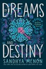 Of Dreams and Destiny - Sandhya Menon - 9781534417601