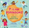 P Is for Poppadoms! - Kabir Sehgal ; Surishtha Sehgal - 9781534421738