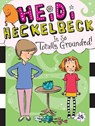 Heidi Heckelbeck Is So Totally Grounded! - Wanda Coven - 9781534426443