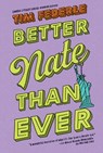 Better Nate Than Ever - Tim Federle - 9781534429130