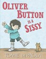 Oliver Button Is a Sissy - Tomie dePaola - 9781534430167