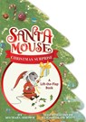 Santa Mouse Christmas Surprise: A Lift-The-Flap Book - Michael Brown - 9781534438019