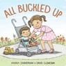 All Buckled Up - Andrea Zimmerman - 9781534438699
