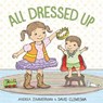 All Dressed Up - Andrea Zimmerman - 9781534438712