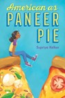American as Paneer Pie - Supriya Kelkar - 9781534439405