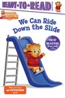We Can Ride Down the Slide: Ready-To-Read Ready-To-Go! - Maggie Testa - 9781534449381