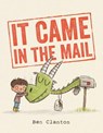 It Came in the Mail - Ben Clanton - 9781534453210