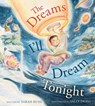 The Dreams I'll Dream Tonight - Sarah Ruhl - 9781534453296