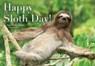 Happy Sloth Day! - April Pulley Sayre - 9781534453746