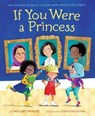 If You Were a Princess - Hillary Homzie - 9781534456181
