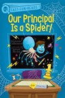 Our Principal Is a Spider! - Stephanie Calmenson - 9781534457607
