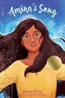 Amina's Song - Hena Khan - 9781534459908