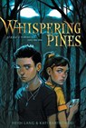 Lang, H: Whispering Pines - Heidi Lang ; Kati Bartkowski - 9781534460485
