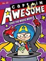 Captain Awesome Says the Magic Word - Stan Kirby - 9781534460911