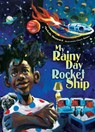My Rainy Day Rocket Ship - Markette Sheppard - 9781534461772