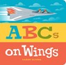 ABCs on Wings - Ramon Olivera - 9781534461918