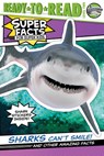 Sharks Can't Smile!: And Other Amazing Facts (Ready-To-Read Level 2) - Elizabeth Dennis - 9781534467712
