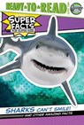 Sharks Can't Smile! - Elizabeth Dennis - 9781534467736