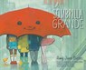 La sombrilla grande (The Big Umbrella) - Amy June Bates ; Juniper Bates - 9781534468610