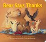 Bear Says Thanks - Karma Wilson - 9781534474185