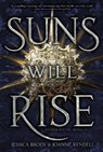 Suns Will Rise - Jessica Brody ; Joanne Rendell - 9781534474437
