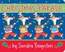 Boynton, S: Christmas Parade - Sandra Boynton - 9781534478060