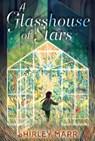 Glasshouse of Stars - Shirley Marr - 9781534488830