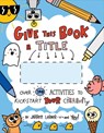 Give This Book a Title - Jarrett Lerner - 9781534489790