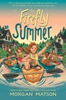 The Firefly Summer - Morgan Matson - 9781534493353