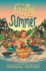 The Firefly Summer - Morgan Matson - 9781534493377
