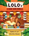 Lolo's Sari-sari Store - Sophia N. Lee - 9781534494473