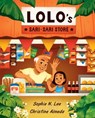 Lolo's Sari-sari Store - Sophia N. Lee - 9781534494480