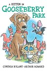 A Kitten in Gooseberry Park - Cynthia Rylant - 9781534494503