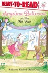 Angelina Ballerina and the Art Fair - Katharine Holabird - 9781534495104