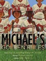 Michael's Golden Rules - Deloris Jordan - 9781534495784