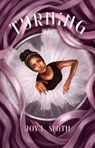 Turning - Joy L. Smith - 9781534495838
