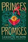 Of Princes and Promises - Sandhya Menon - 9781534496507