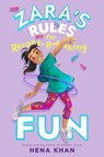 Zara's Rules for Record-Breaking Fun - Hena Khan - 9781534497597