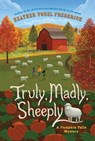 Truly, Madly, Sheeply - Heather Vogel Frederick - 9781534499690