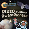 Pluto and Other Dwarf Planets - Charis Mather - 9781534551473