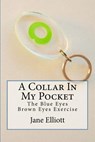 COLLAR IN MY POCKET - Jane Elliott - 9781534619203
