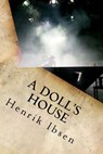 A Doll's House - Henrik Ibsen - 9781534621916