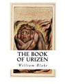The Book of Urizen: Fully Illustrated Edition - BLAKE,  William - 9781534641129