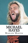 Michael Hayes: The Fabulousbirds - Marlow J. Martin - 9781534695887