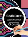 Mindfulness Coloring Book for Children: The best collection of Mandala Coloring book - Wise Kid - 9781534798601