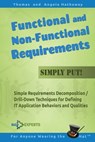 Functional and Non-Functional Requirements Simply Put! - Angela Hathaway ; Thomas Hathaway - 9781534983489