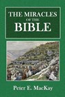 The Miracles of the Bible - MACKAY,  Peter E. ; Tissot, Joseph - 9781535122870