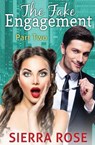 The Fake Engagement - ROSE,  Sierra - 9781535235532
