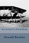 An Aviator's Field Book - Robert Reynold Hirsch - 9781535248150